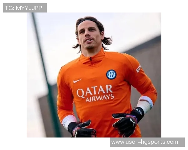 国米门将索默表现不佳成球队隐患本赛季屡次失误引发担忧